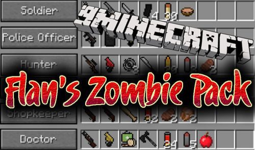 Flan’s Zombie Pack Mod 1.12.2, 1.7.10 (Zombie Gametype) Thumbnail