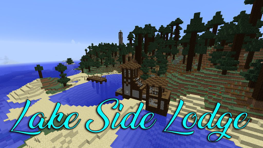 Lake Side Lodge Map - 1Minecraft