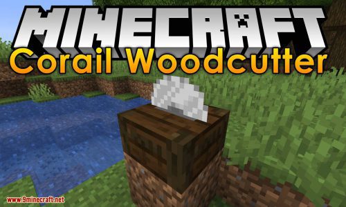 Corail Woodcutter Mod (1.19.4, 1.18.2) – A Sawmill for Wooden Recipes Thumbnail