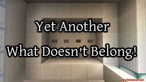 Yet Another “What Doesn’t Belong!” Map 1.14.4 for Minecraft Thumbnail