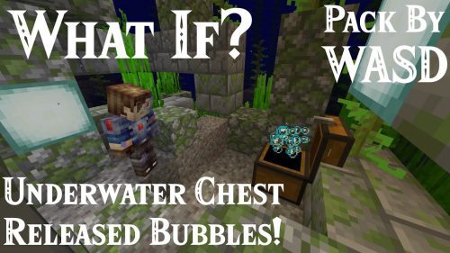 WASD Chest Bubbles Data Pack (1.19.3, 1.18.2) – Realistic Effect Underwater Thumbnail