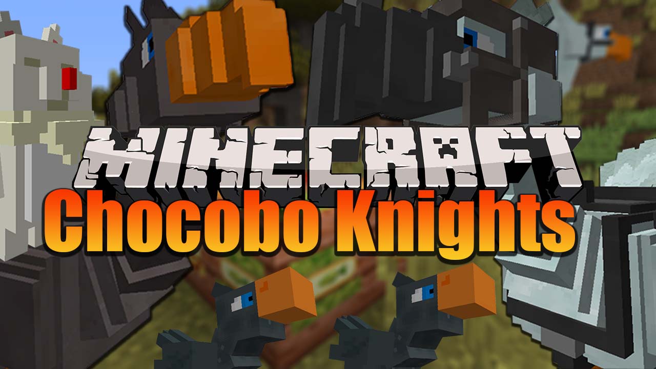 Chocobo Knights Mod 1.15.2 (Rider, Mount, Companion) 1