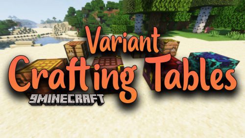 Variant Crafting Tables Mod (1.19.4, 1.18.2) – Unique Crafting Tables Thumbnail