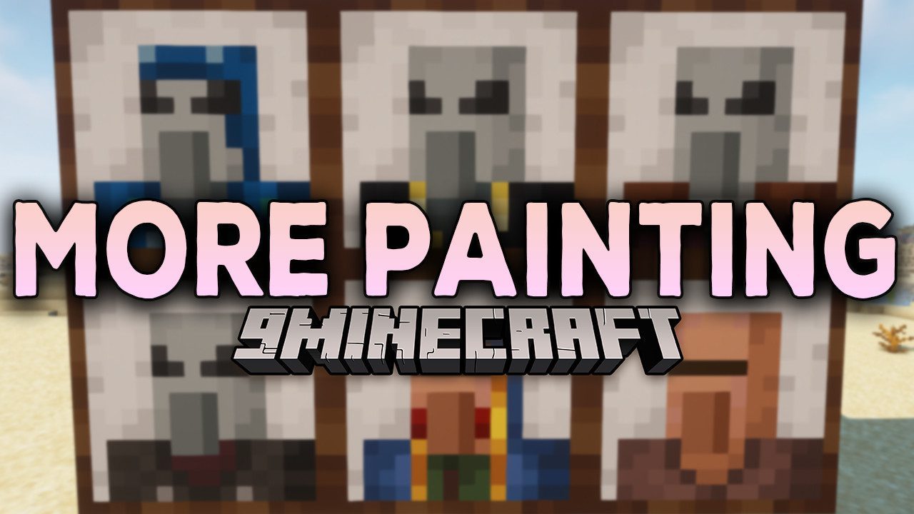 More Painting Mod 1Minecraft   More Painting Mod Thumbnail  