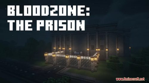 Bloodzone: Prision Map (1.19.3, 1.18.2) – Escape The Abandoned Prision Thumbnail