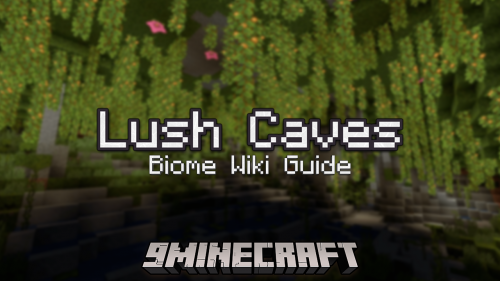 Lush Caves Biome – Wiki Guide Thumbnail