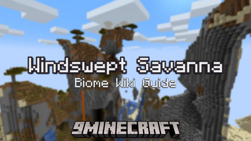 Windswept Savanna Biome – Wiki Guide Thumbnail