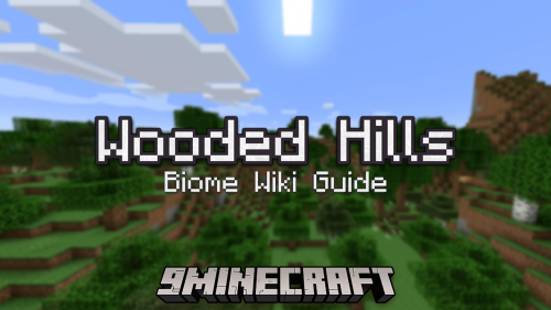 Wooded Hills Biome – Wiki Guide Thumbnail