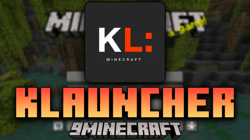 KLauncher (1.19.4, 1.18.2) – Minecraft Launcher, Free Playing, No Premium Thumbnail
