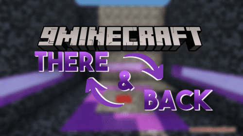 There and Back Map (1.19.3, 1.18.2) – Bedrock Escape Thumbnail