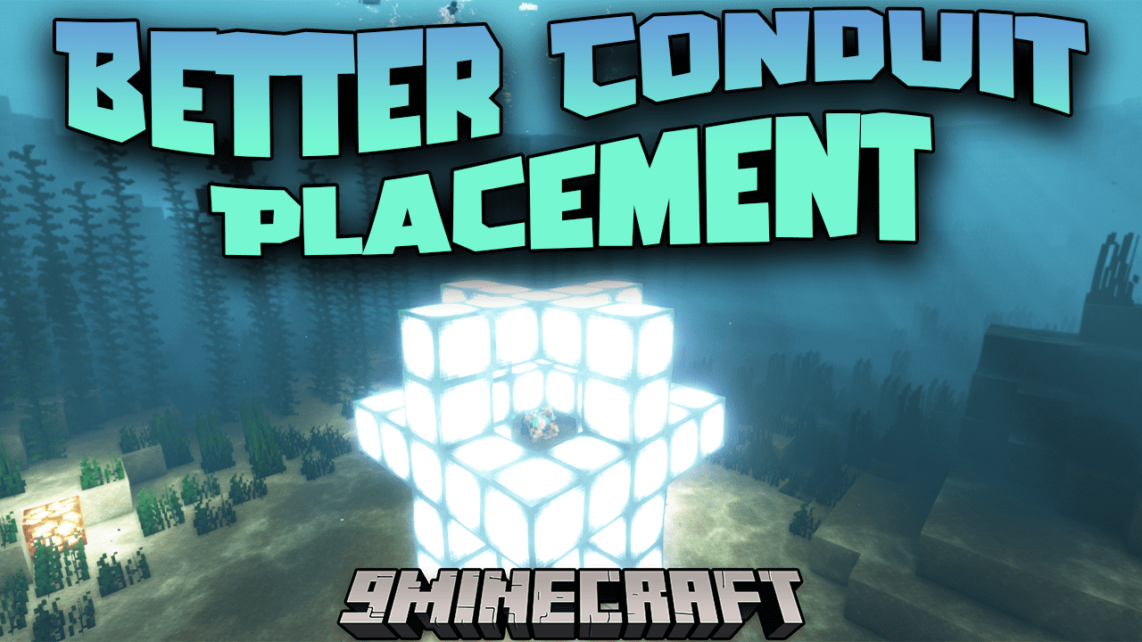 Better Conduit Placement Mod 1minecraft Better Conduit Placement Mod 1minecraft