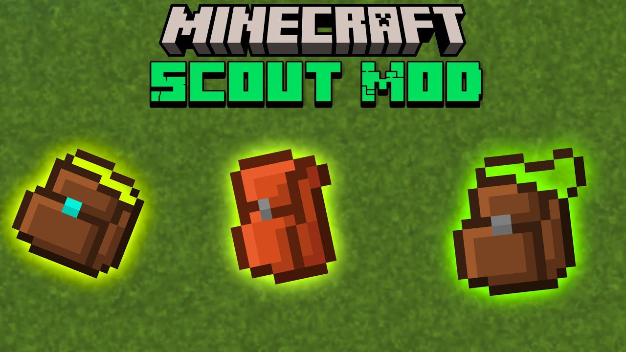 Scout Mod 1Minecraft Scout Mod 1Minecraft