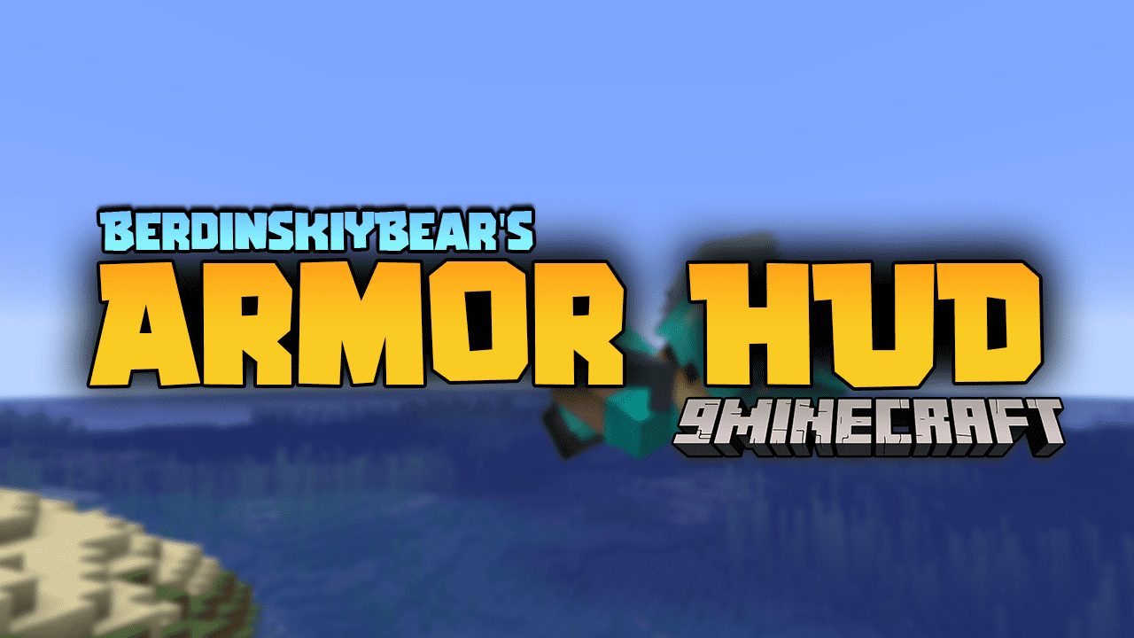 Berdinskiybears Armor Hud Mod 1Minecraft