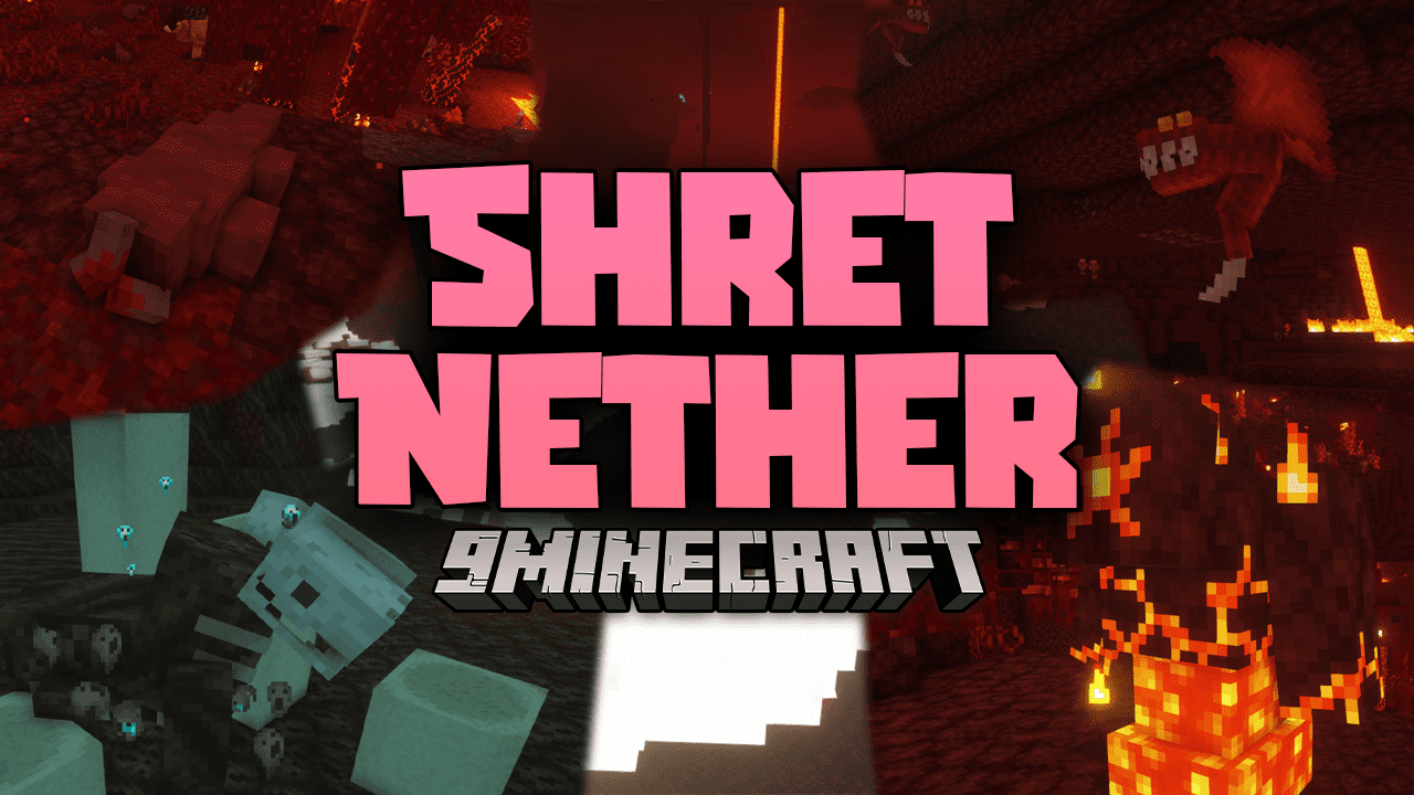 Shret Nether Mod (1.16.5) - Add Content To The Nether 1