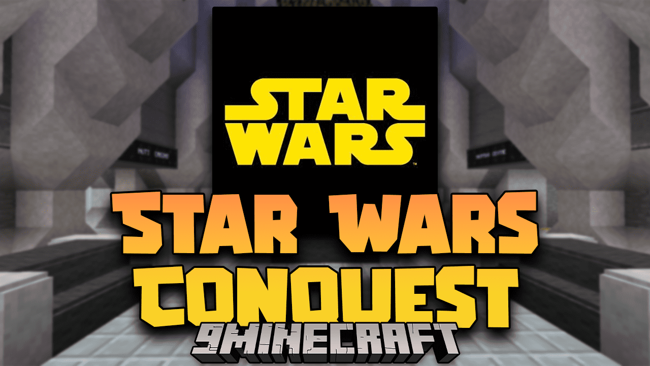Star Wars Conquest Modpack (1.7.10) - Travel Through The Planets 1