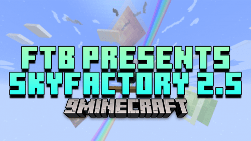 FTB Presents SkyFactory 2.5 Modpack (1.7.10) – Another Minecraft Skyblock Modpack Thumbnail