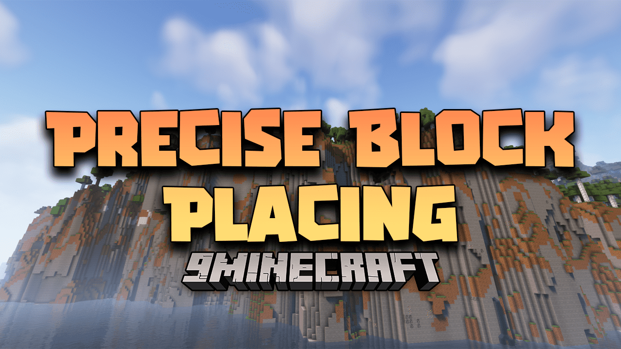 Precise Block Placing Mod - 1Minecraft