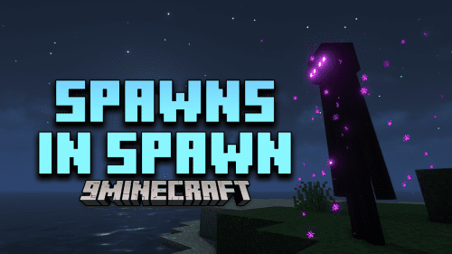 Spawns In Spawn Mod (1.16.5) – Change The Radius At Which Entities Can Spawn Thumbnail