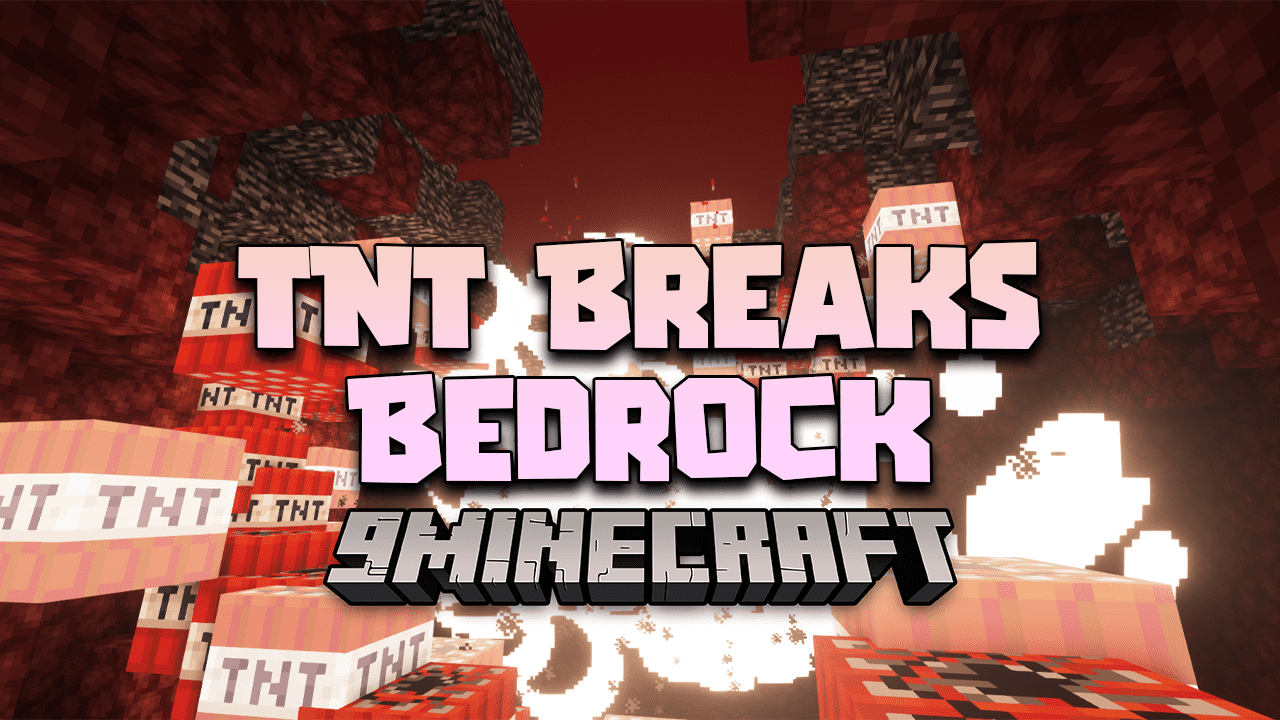 Tnt Breaks Bedrock Mod 1Minecraft