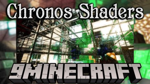 Chronos Shaders (1.20, 1.19.4) – Something Wonderful Ahead Thumbnail