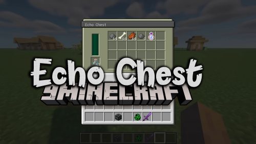 Echo Chest Mod (1.19.4, 1.19.2) – Collect Everything Dropped Nearby Thumbnail
