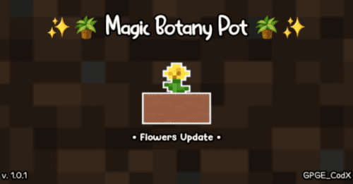 Magic Botany Pot Addon (1.19) – MCPE/Bedrock Mod Thumbnail