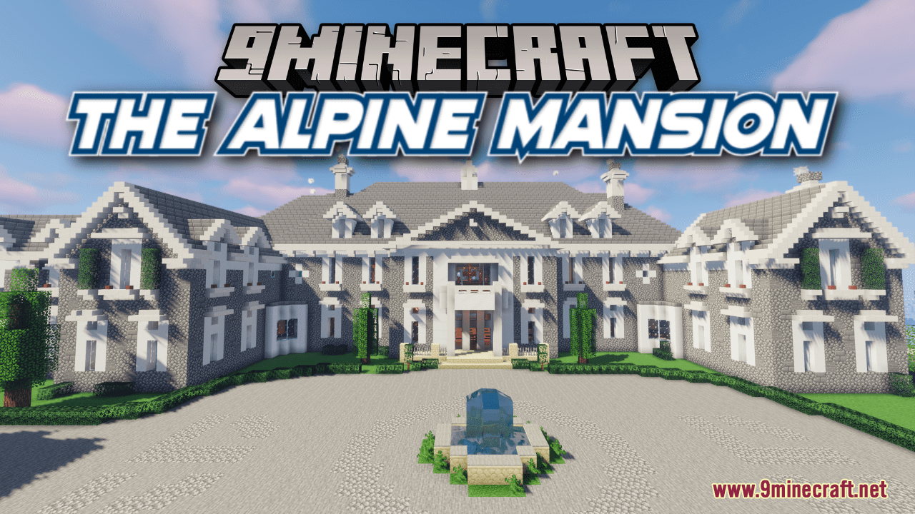 The Alpine Mansion Map Minecraft