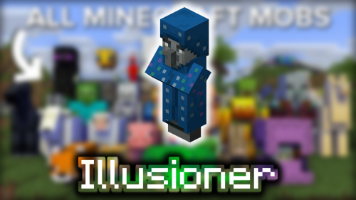Illusioner Mob – Wiki Guide Thumbnail