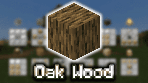 Oak Wood – Wiki Guide Thumbnail