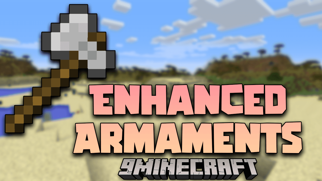 Kenymylankca's Enhanced Armaments Mod (1.12.2) - Makes Your Weapons And Armors Unique!! 1